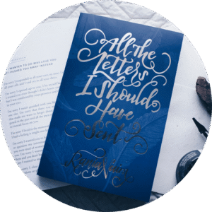 All the Letters I Should Have Sent